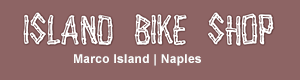 Island Bikes Shops - Bicycle Rentals Marco Island FL & Naples FL